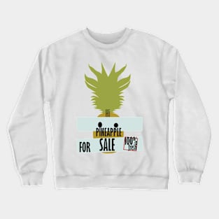 Hi! PINEAPPLE FOR SALE ! 100% FResh Crewneck Sweatshirt